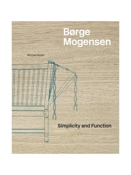 Børge Mogensen - Simplicity and Function fra New Mags | Køb 